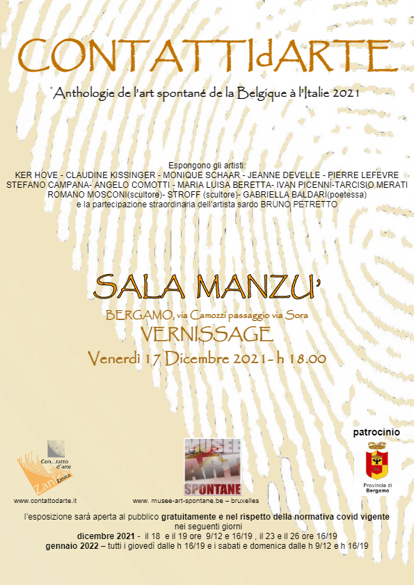 Mostra: “Anthologie de l’art spontané de la Belgique à l’Italie 2021” – Sala Manzù, BG – Venerdì 17 Dic.  2021- h 18.00